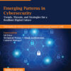 Emerging Patterns in Cybersecurity